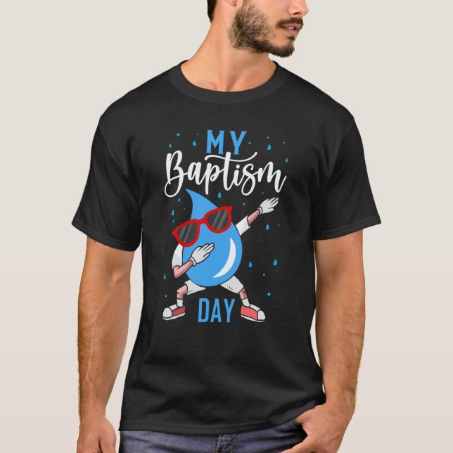 Camiseta Baptism Dabbing Christian God Baptism Baptised (Frente)