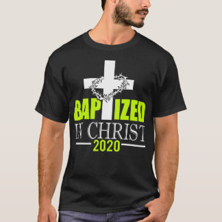 Camiseta Baptized In Christ Baptize 2020 Christian Baptism