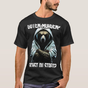 Camiseta Bär Spruch Lustig Geschenk I Guten Morgen Suchst