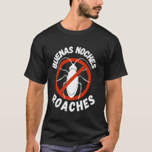 Camiseta Baratas engraçadas boa noite controle de pragas ex