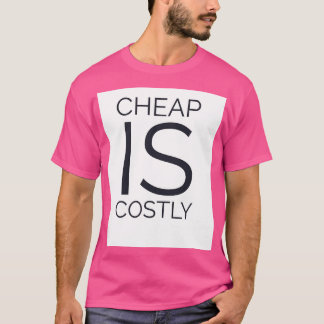 Camiseta Barato é caro