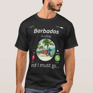Camiseta Barbados está chamando e eu tenho que ir Barbados