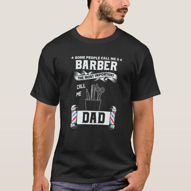 Camiseta Barber As Pessoas Mais Importantes Me Chamam De Ba (Frente)