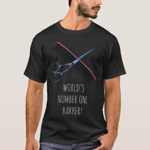 Camiseta Barber Barber Hairdresser Número Um do Mundo