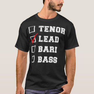 Camiseta Barbershop Voice Checkbo I sing Lead Quartet Singe