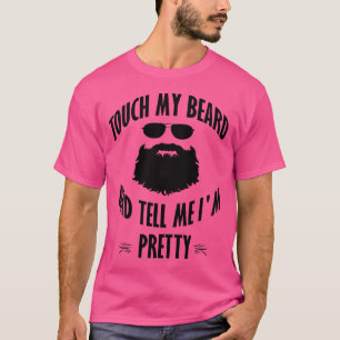 Camiseta Barbudo Toque Minha Barba E Me Diga QUE SOU Bonito