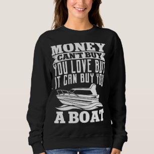 Camiseta Barco Money Canu2019t Comprar Que Você Ama Mas Que