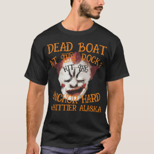 CAMISETA BARCO MORTO NO CAISE BATEU ÂNCORA FORTE ALASKA  20