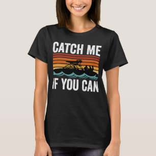Camiseta Barcos de Pontão Pegue-me Se Você Puder 2