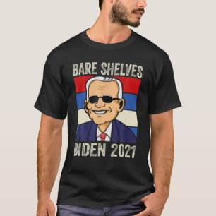 Camiseta Bare Shelves Biden 2021 Meme Engraçado