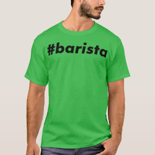 Camiseta barista 21