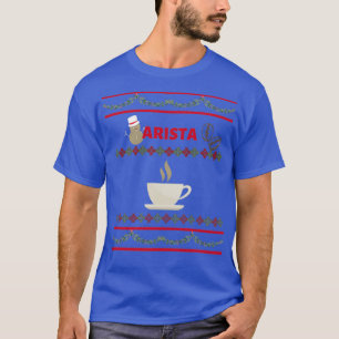 CAMISETA BARISTA CHRISTMAS TSHIRT BARISTA CHRISTMAS GIFT