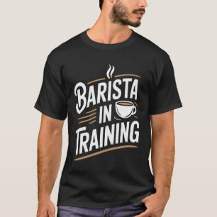Camiseta Barista em Treinamento Lojas de Café Engraçadas Ca