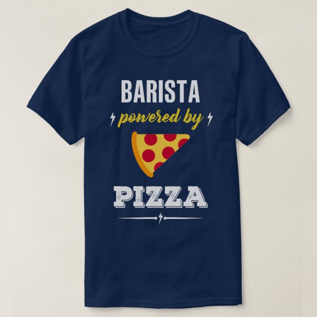 Camiseta BARISTA Equipado Com Pizza Funny Gift 2 (Frente do Design)