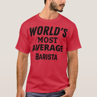 Camiseta Barista GiftFunny Barista