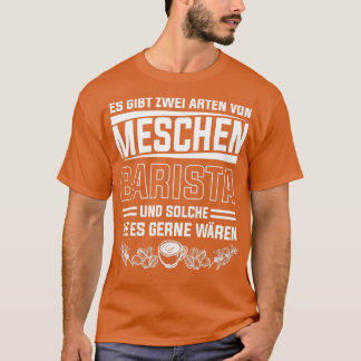 Camiseta Barista und solche es gerne wren Kaffee