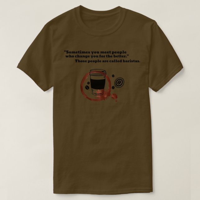 Camiseta Baristas Baristas Mudam Para Melhor (Frente do Design)