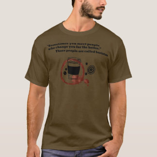 Camiseta Baristas Baristas Mudam Para Melhor