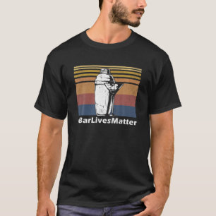 Camiseta BarLivesMatter Funny Bartender 1970s Retroativo