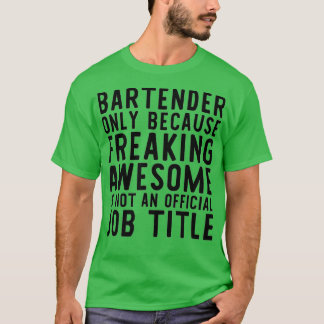 Camiseta Barman Engraçado Presente para o Barman Eu Amo Est