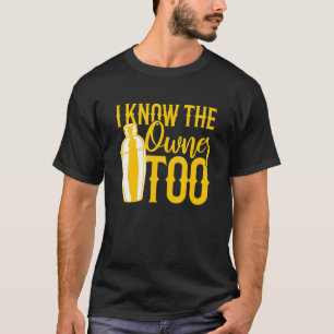 Camiseta Barman Eu Conheço O Proprietário Também 2