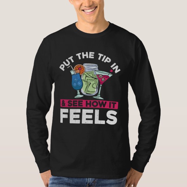 Camiseta Barman Mixologista Coloque a Gorjeta Em & Veja Com (Frente)