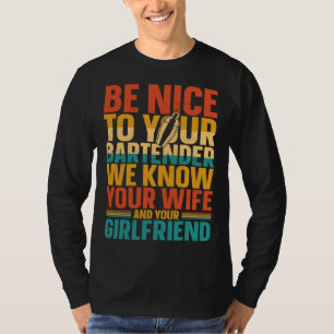 Camiseta Barman Mixólogo Seja Gentil Com Seu Barman Nós