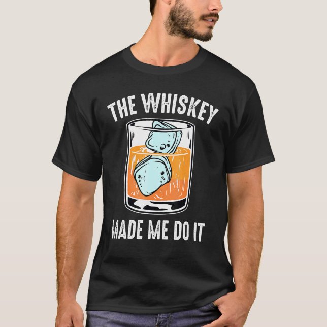 Camiseta Barman - O Whiskey Fez-Me Fazer Isso - - Bar (Frente)