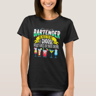 Camiseta Barman Seja Simpático Comigo Eu Escolho O Que Vai 