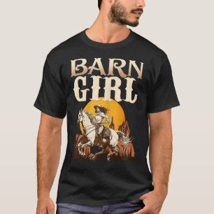 Camiseta Barn Girl I Equestrian Pony Horse Fan
