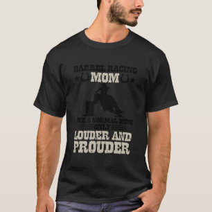 Camiseta Barrel Racing Mãe Mais Alta Mãe De Uma Mama De Bar