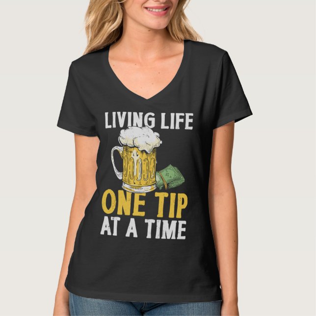 Camiseta Bartender Mixologist Living Life One Tip At A Time (Frente)