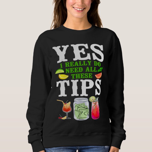 Camiseta Bartender Mixologist Yes I Really Do Need All Thes (Frente)