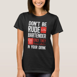 Camiseta Bartender Mixologista Não Seja Grosseiro Com O Bar