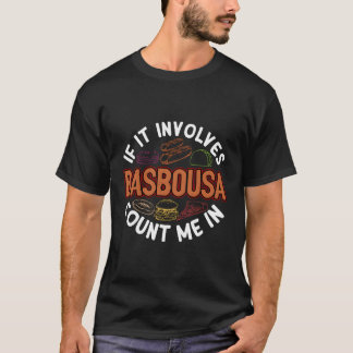 Camiseta Basbousa Comida Egípcia Humor Semolina Cake Foodie