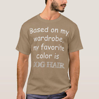 Camiseta Baseado em Minha Cor Favorita do Wardrobe é Cabelo