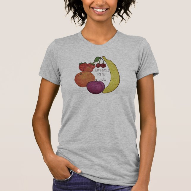 Camiseta Baseado em plantas para o futuro (Frente)