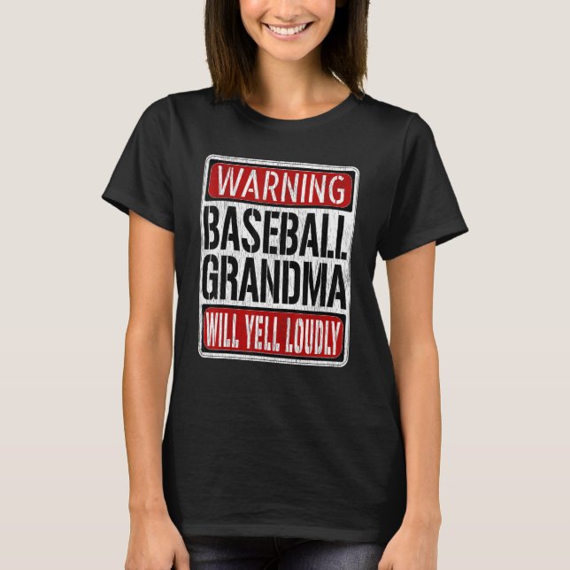 Camiseta Baseball Grandma Warning Sign  Fun Baseball Player (Frente)