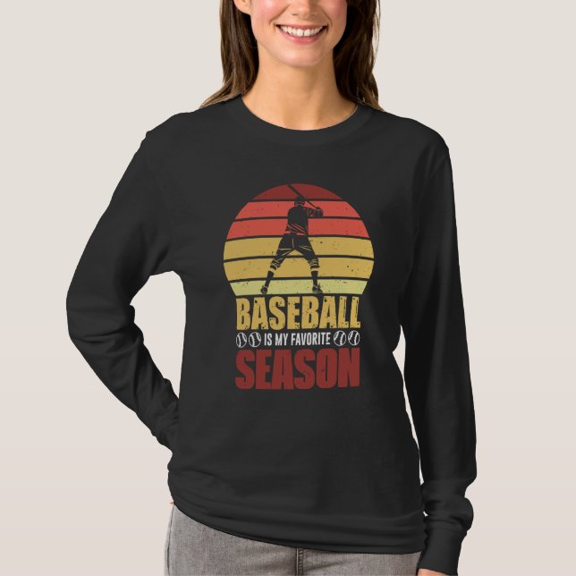 Camiseta Baseball Is My Favorite Season Game Bat For Men Ki (Frente)