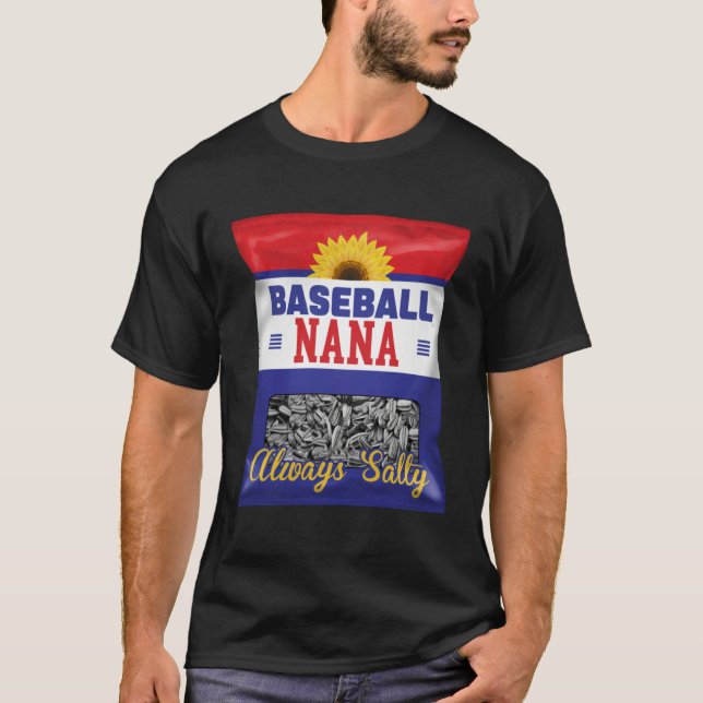 Camiseta Baseball Nana Always Salty Grandma Sunflower Seed (Frente)