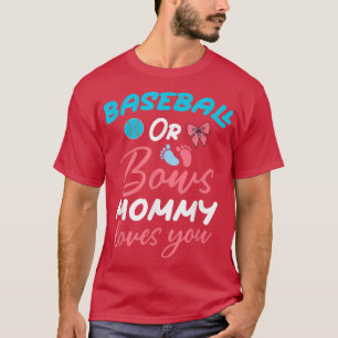 Camiseta Baseball or Bow Mommy Loves You Baseball Gender Re