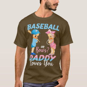 Camiseta Baseball Or Bows Daddy Loves You Baby Gender Revea
