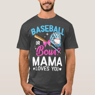 Camiseta Baseball Or Bows Mama Loves You Gender Reveal