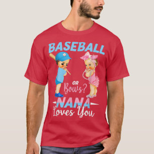 Camiseta Baseball Or Bows Nana Loves You Baby Gender Reveal