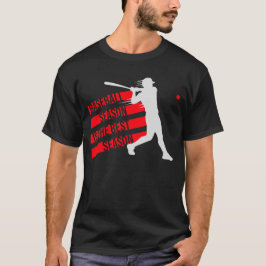 Camiseta Baseball Season Is The Best Season Fan Sport Game