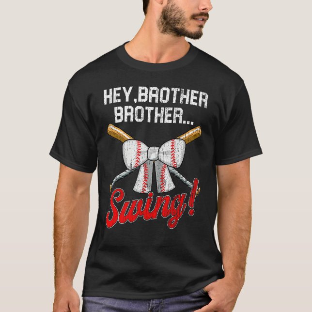 Camiseta Baseball Sister  Hey Brother Brother Swing (Frente)