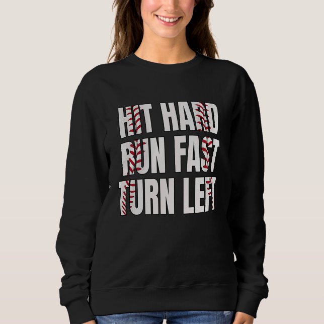 Camiseta Baseball Softball Player Hit Hard Run Fast Turn Le (Frente)