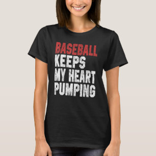 Camiseta Basebol Mantém Meu Coração Batendo Jogador de Beis