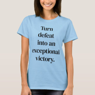 Camiseta básica de mulheres vitoriosa excepcional