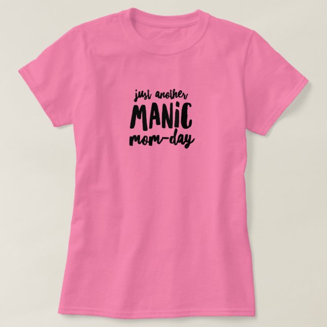 Camiseta Básica do Dia da Mãe Manic (Frente do Design)